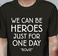 T-shirt We Can Be Heroes